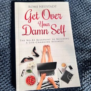 Paperback “Get Over Your Damn Self” Book (Brand New)